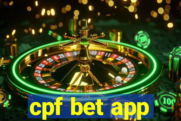 cpf bet app